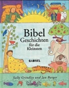 Jan Barger, Sally Grindley - Bibelgeschichten für die Kleinsten