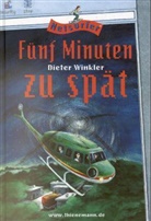 Dieter Winkler - Netsurfer - 3: Fünf Minuten zu spät