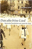 Ferdinand Seibt - Das alte böse Lied