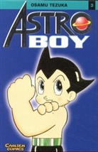 Osamu Tezuka - Astro Boy - 3: Der grösste Roboter auf Erden. Mad Machine