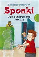 Christian Oelemann - Sponki, Der Schüler aus dem All