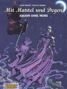 Alai Ayroles, Alain Ayroles, Jean-Luc Masbou, Jean-Luc Masbou - Mit Mantel und Degen - 5: Johann ohne Mond