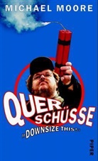 Michael Moore - Querschüsse