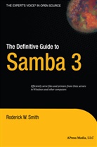 Roderick Smith, Roderick W. Smith - The Definitive Guide to Samba 3