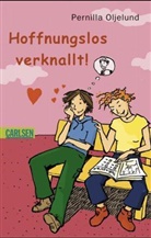 Pernilla Oljelund - Hoffnungslos verknallt
