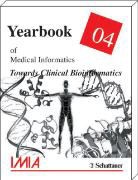 Reinhold Haux, Casimir Kulikowski, Casimir A. Kulikowski - Yearbook of Medical Informatics 2004