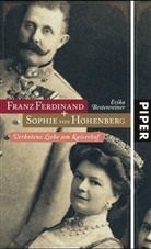 Erika Bestenreiner - Franz Ferdinand und Sophie von Hohenberg