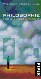 Wilhelm Vossenkuhl - Philosophie für die Westentasche