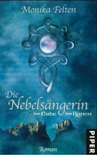 Monika Felten - Die Nebelsängerin, m. Audio-CD