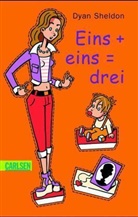 Dyan Sheldon - Eins + eins = drei