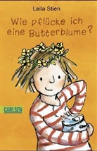 Laila Stien - Wie pflücke ich eine Butterblume?