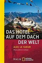Alec Le Sueur, Alec Le Sueur - Das Hotel auf dem Dach der Welt