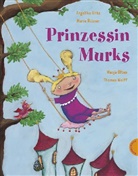 Angelika Glitz, Marie Hübner - Prinzessin Murks, m. Audio-CD