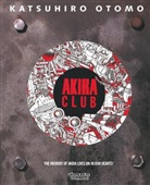 Katsuhiro Otomo - Akira Club