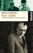 Rebecca Goldstein, Rebecca Newberger Goldstein - Kurt Gödel