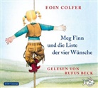 Eoin Colfer, Rufus Beck - Meg Finn und die Liste der vier Wünsche, 4 Audio-CDs (Audiolibro)