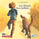 L. S. Matthews - Ein Hund fürs Leben, Audio-CD (Hörbuch)