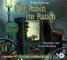 Philip Pullman, Doris Wolters - Der Rubin im Rauch, 4 Audio-CDs (Audio book)