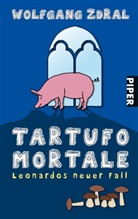 Wolfgang Zdral - Tartufo mortale