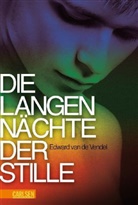 Edward van de Vendel - Die langen Nächte der Stille