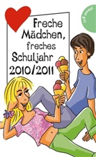 Birgit Schössow - Freche Mädchen, freches Schuljahr 2010/2011