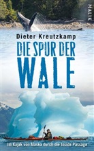 Dieter Kreutzkamp - Die Spur der Wale