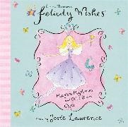 Josie Lawrence, Emma Thomson, Josie Lawrence - Felicity Wishes : Magical Mysteries and Other Stories CD1 (Hörbuch)