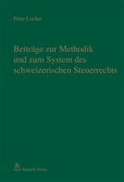 Locher Peter, Urs. R. Behnisch, Marantelli, Marantelli, Adriano Marantelli, Ur R Behnisch... - Beiträge zur Methodik und zum System des schweizerischen Steuerrechts