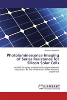 Henner Kampwerth - Photoluminescence Imaging of Series Resistance for Silicon Solar Cells
