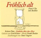 Robert Pütz, Gerd Köster, Tomi Ungerer - Robert Pütz. Fröhlich Alt. Doppel-CD (Audio book)