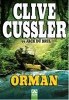Clive Cussler, Jack du Brul - Orman