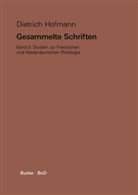 Wilhelm Dilthey, Dietrich Hofmann, Arnold Schönberg, Gert Kreutzer, Alastair Walker, Omm Wilts... - Gesammelte Schriften - II: Gesammelte Schriften / Studien zur Friesischen und Niederdeutschen Philologie. Bd.2
