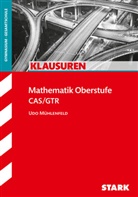 Udo Mühlenfeld - STARK Klausuren Gymnasium - Mathematik Oberstufe