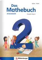 Karl H Keller, Karl-Heinz Keller, Wiebke Meyer, Peter Pfaff, Hendri Simon, Hendrik Simon... - Das Mathebuch, Ausgabe Bayern: Das Mathebuch 2 - Arbeitsheft · Ausgabe Bayern