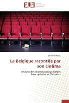 Sébastien Porcu, Porcu-s - La belgique racont e par son cin ma