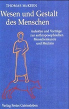 Thomas McKeen - Wesen und Gestalt des Menschen