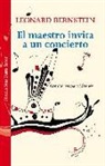 Leonard Bernstein, María Pascual, María Pascual de la Torre - El maestro invita a un concierto. Conciertos para jóvenes