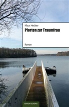 Klaus Hecktor - Pforten zur Traumfrau