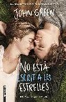 John Green - No està escrit a les estrelles