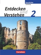 Marie-Paul Eyschen, Marie-Paule Eyschen, Simon Kayser, Simone Kayser, Guido Lessing, Guido u a Lessing... - Entdecken und Verstehen, Technischer Sekundarunterricht Luxemburg - 2: Entdecken und verstehen - Geschichtsbuch - Technischer Sekundarunterricht Luxemburg - Ausgabe ab 2007 - Band 2