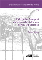 Oliver Berg - Elektrischer Transport durch Nanokontakte von Selten-Erd-Metallen