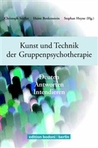 Agathe Israel, Christoph Seidler, Volker Tschuschke, Heinz Benkenstein, Stephan Heyne, Christoph Seidler - Kunst und Technik der Gruppenpsychotherapie