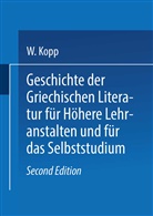 Waldemar Kopp, Waldemar (Dr.) Kopp - Geschichte der griechischen Literatur für höhere Lehranstalten und für das Selbststudium