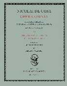 Nikolaus von Kues, BAUR, Baur, Ludoviucs Baur, Ludwi Baur, Ludwig Baur... - Nicolai de Cusa Opera omnia / Nicolai de Cusa Opera omnia. Volumen XIII