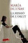 María Dueñas - La missió de l'oblit