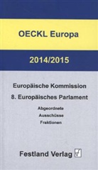 Brigitte Kuss, Albert Oeckl, Joachim Stephan, Joachi Stephan, Joachim Stephan - OECKL Europa 2014/2015 - Europäische Kommission und 8. Europäisches Parlament