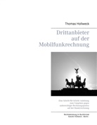 Thomas Hollweck - Drittanbieter auf der Mobilfunkrechnung