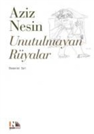 Aziz Nesin - Unutulmayan Rüyalar