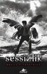 Becca Fitzpatrick - Sessizlik - Hush Hush Serisi 3. Kitap