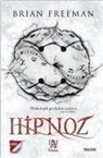 Brian Freeman - Hipnoz